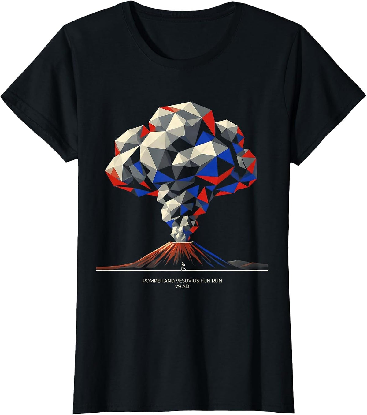 Pompeii and Vesuvius Fun Run 79 AD Funny Volcano History T-Shirt - Black