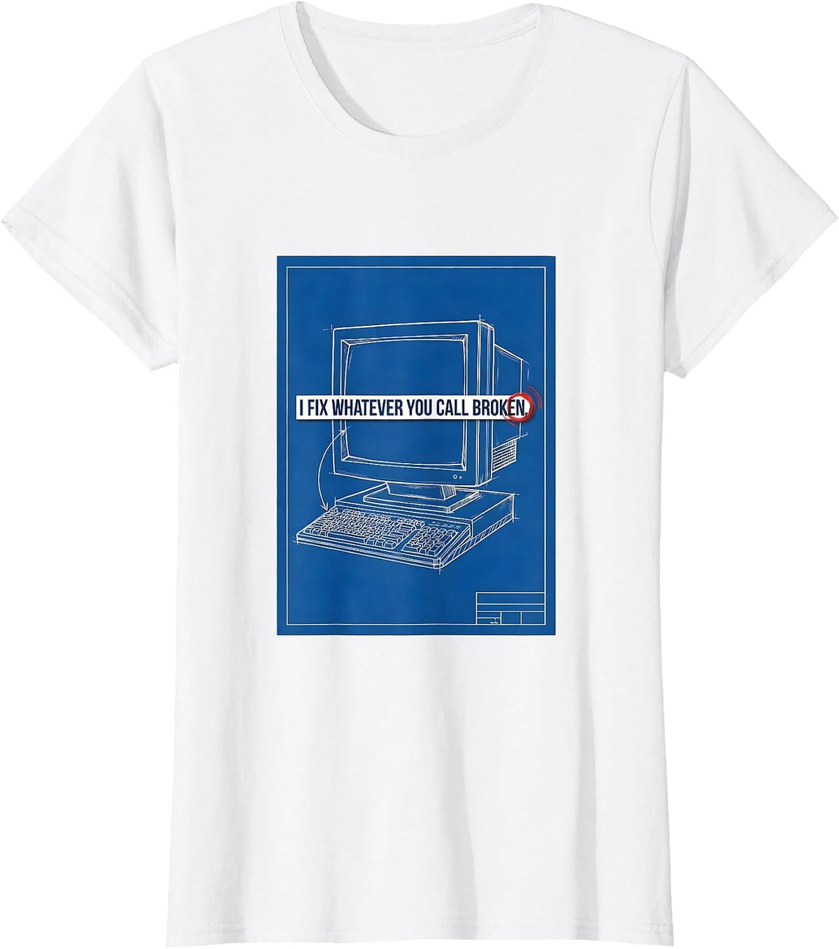 Women's I Fix Whatever You Call Broken Technical Blueprint IT Tech T-Shirt - White