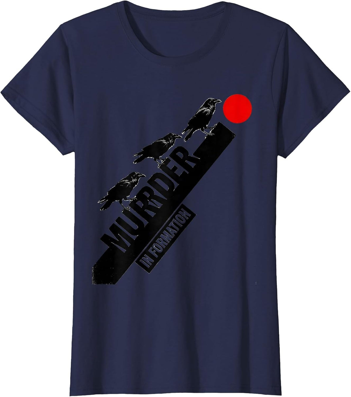 Women's Murder In Formation Constructivist Dark Humor Crow Lover T-Shirt - Navy Blue
