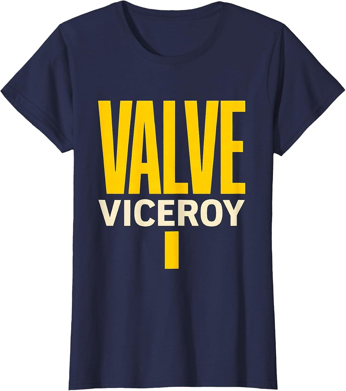 Women's Valve Viceroy Funny Plumber Pipefitter Steamfitter Humor T-Shirt - Navy Blue