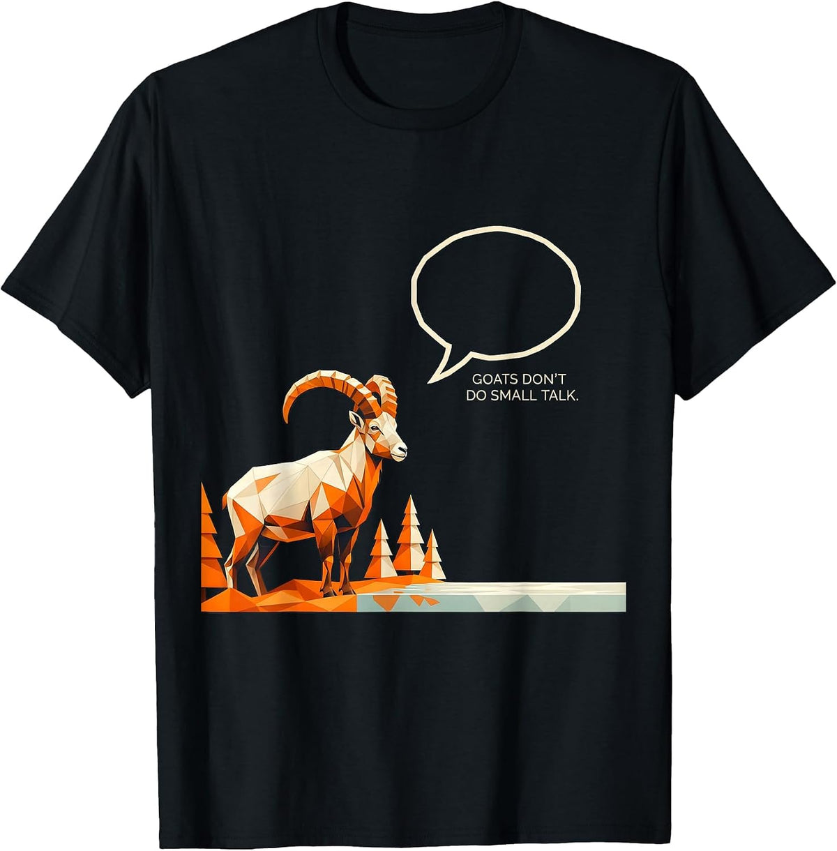 Men's Goats Don't Do Small Talk Geometric Forest Wildlife Nature T-Shirt - Black