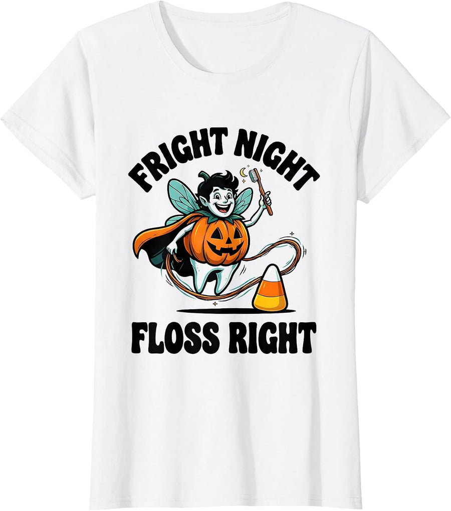 Women's Fright Night, Floss Right Cartoon Dental Humor Halloween T-Shirt - White