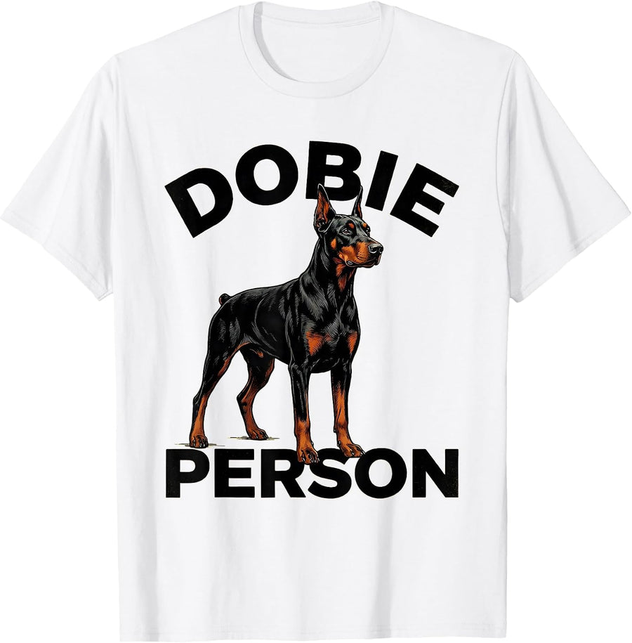 Men's Dobie Person Funny Doberman Pinscher Dog Lover Gift T-Shirt - White