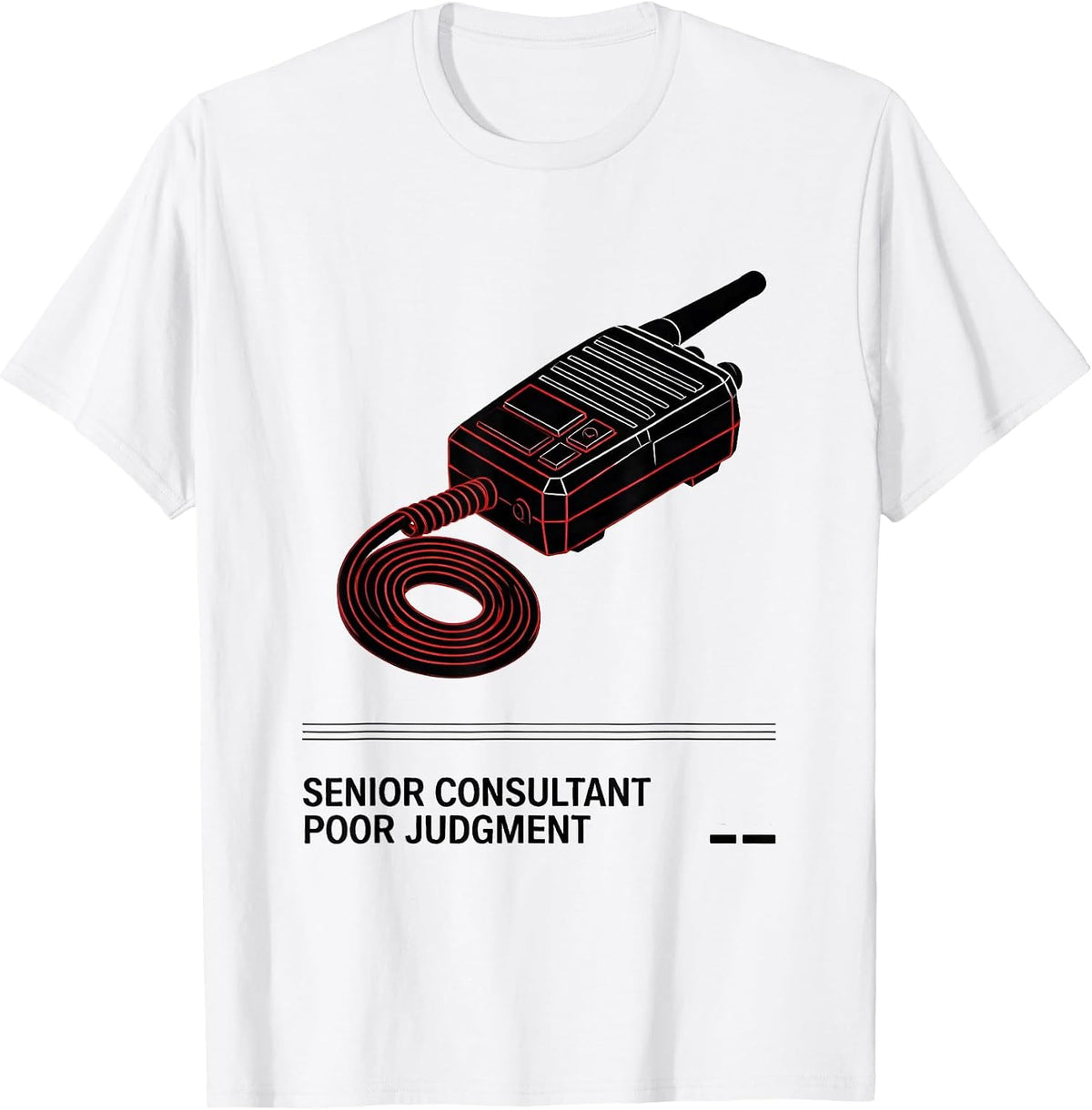Men's Senior Consultant Poor Judgment Funny Paramedic EMT Gift T-Shirt - White
