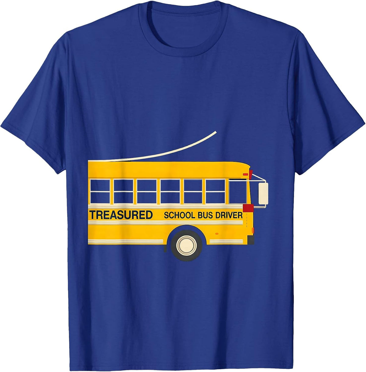 Treasured School Bus Driver Funny Bus Driver Appreciation T-Shirt - Royal Blue