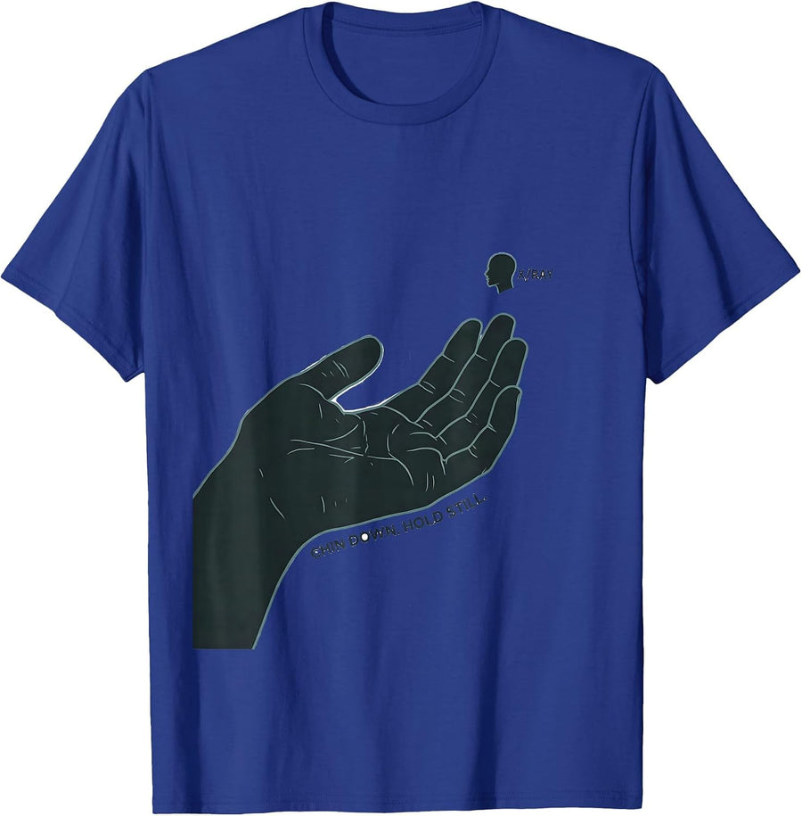 Chin Down Hold Still X-Ray Radiology Tech Humor T-Shirt - Royal Blue