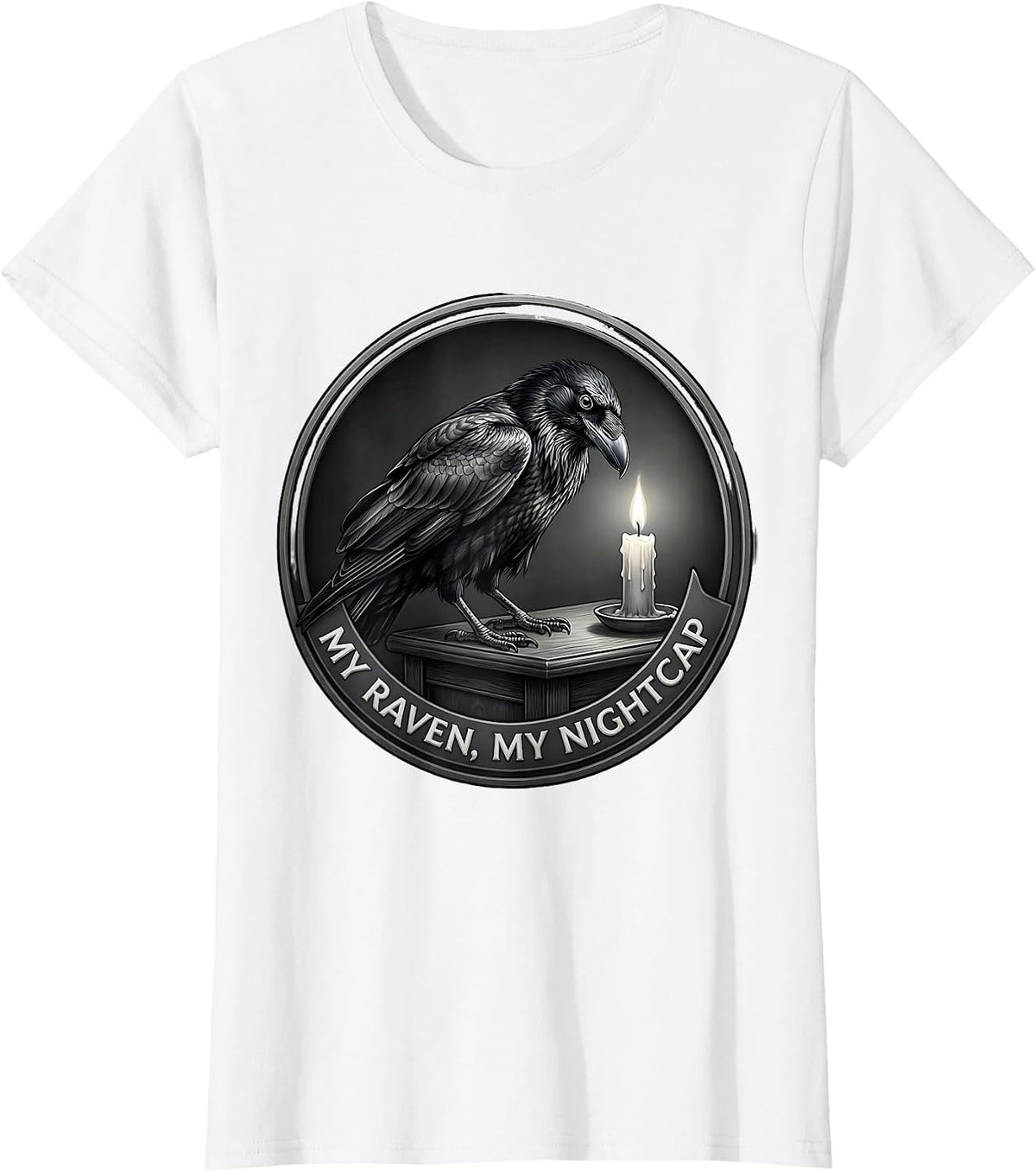 My Raven My Nightcap Gothic Dark Humor Raven Lover T-Shirt - White