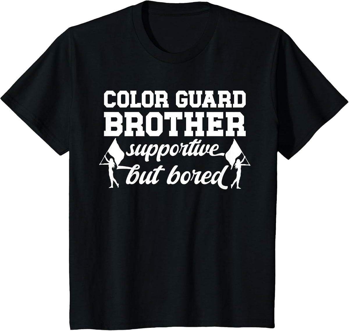 Guard Brother Supportive Brother of A Color Guard Member T-Shirt - Black