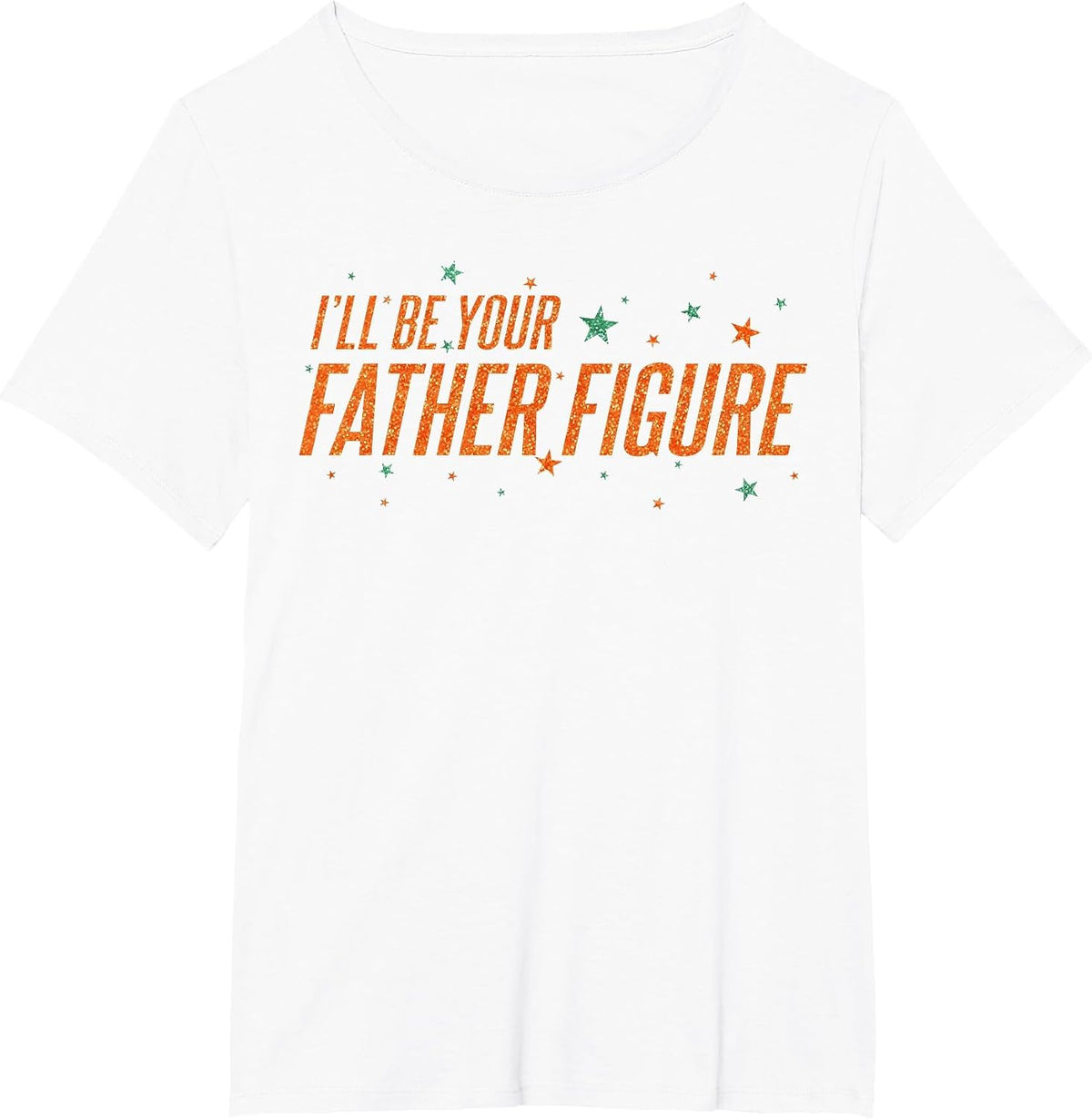 I'll Be Your Father Figure T-Shirt - White
