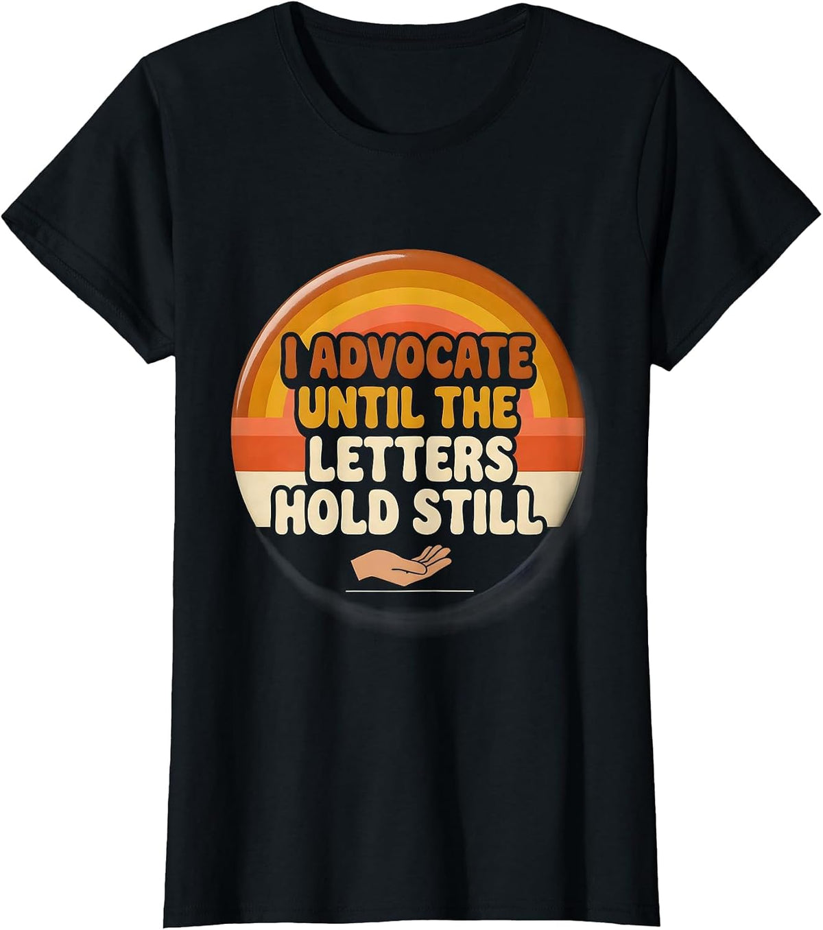 I Advocate Until The Letters Hold Still Retro 70s T-Shirt - Black