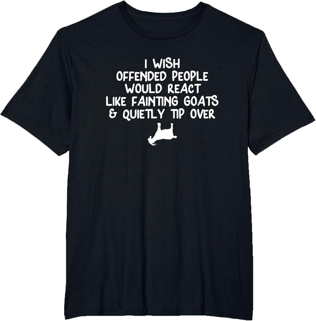 Funny, Fainting Goat T-Shirt. Joke Sarcastic Family T-Shirt - Black