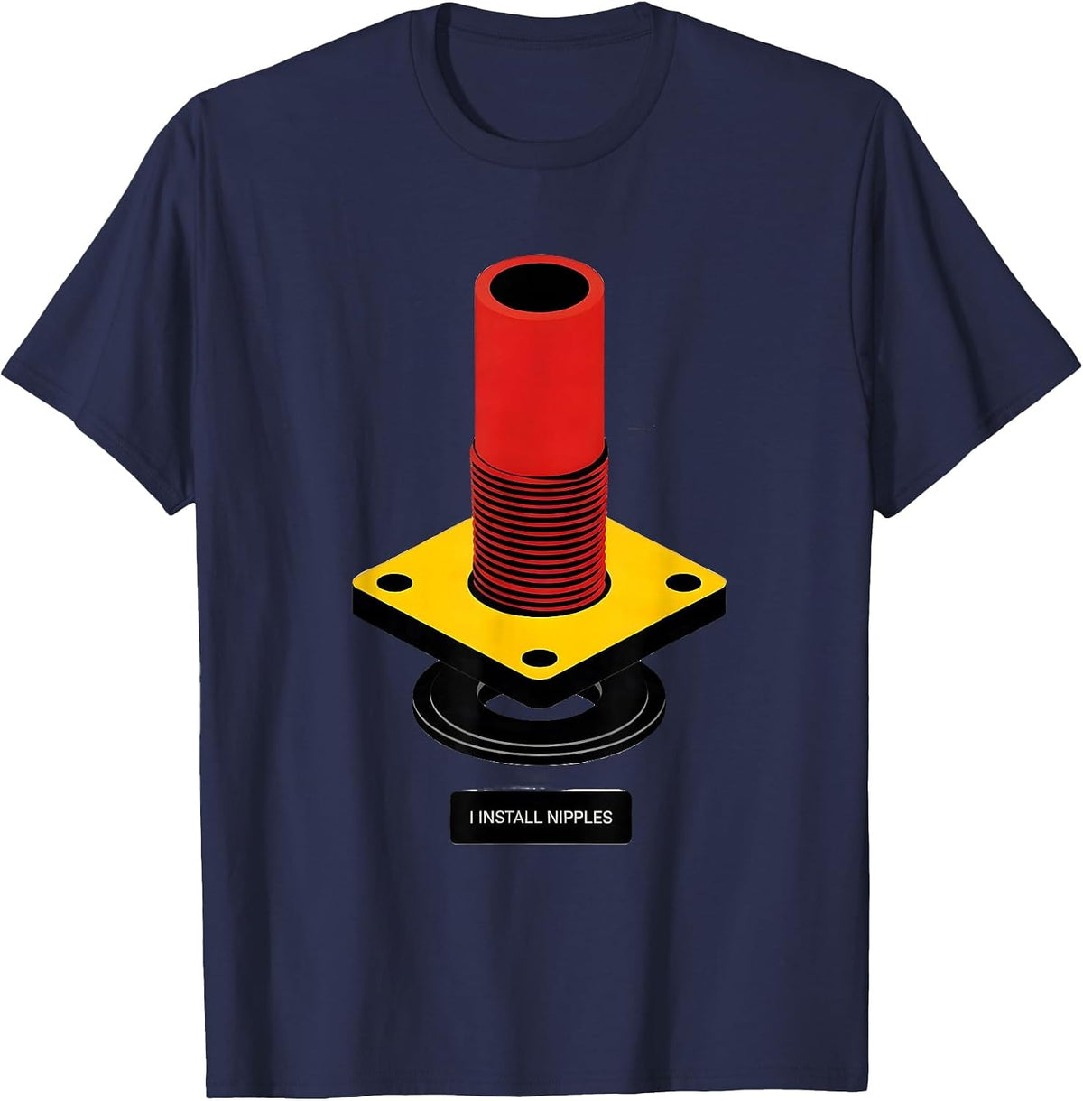 Men's I Install Nipples Funny Plumber Pipefitter Steamfitter Gift T-Shirt - Navy Blue