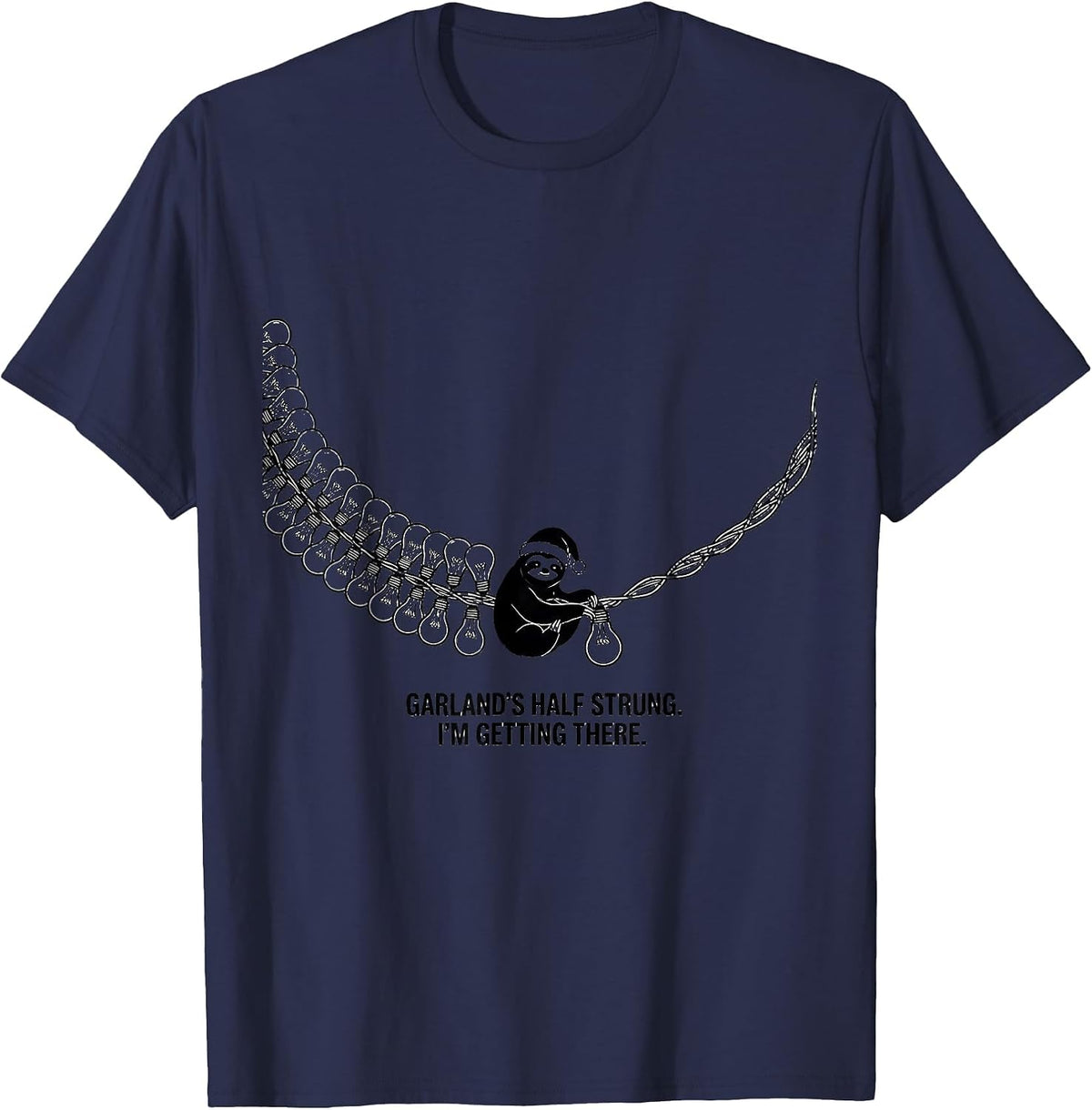 Men's Garland's Half Strung I'm Getting There Funny Sloth T-Shirt - Navy Blue