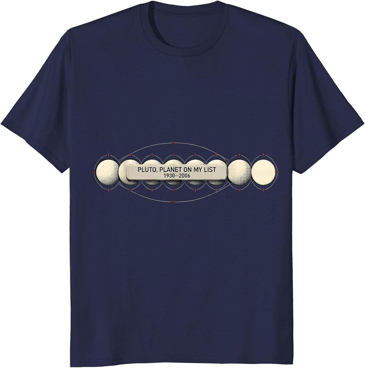 Men's PLUTO PLANET ON MY LIST 1930–2006 Funny Space Humor T-Shirt - Navy Blue