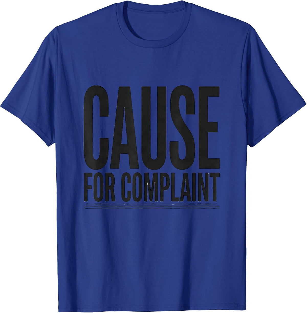 Men's Cause For Complaint Dark Humor Crow Raven Bird Lover T-Shirt - Royal Blue