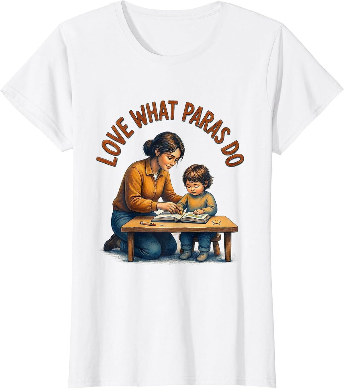 Love What Paras Do Paraprofessional Design T-Shirt - White
