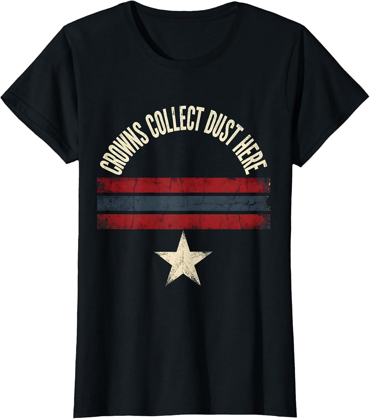 Crowns Collect Dust Here No Kings Bold Design T-Shirt - Black