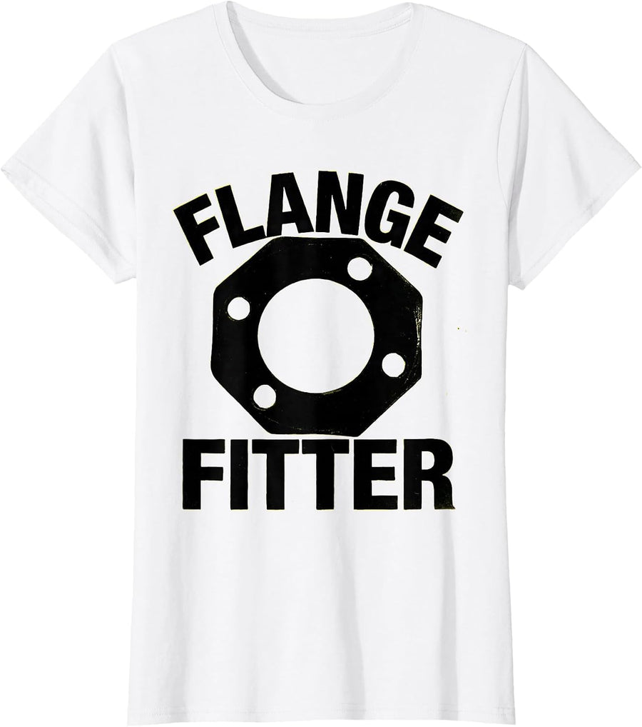 Women's Flange Fitter Funny Plumber Pipefitter Occupational Humor T-Shirt - White