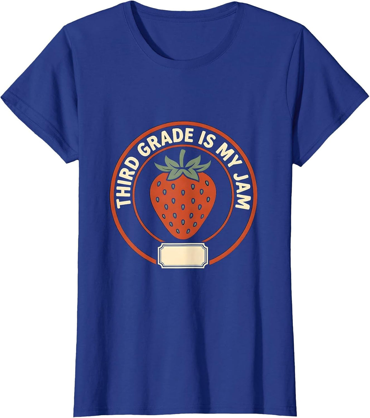 Women's Third Grade Is My Jam Strawberry Teacher Back To School T-Shirt - Royal Blue