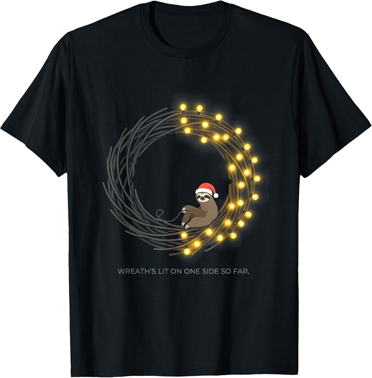 Men's Wreath's Lit On One Side So Far Funny Sloth Christmas Lights T-Shirt - Black