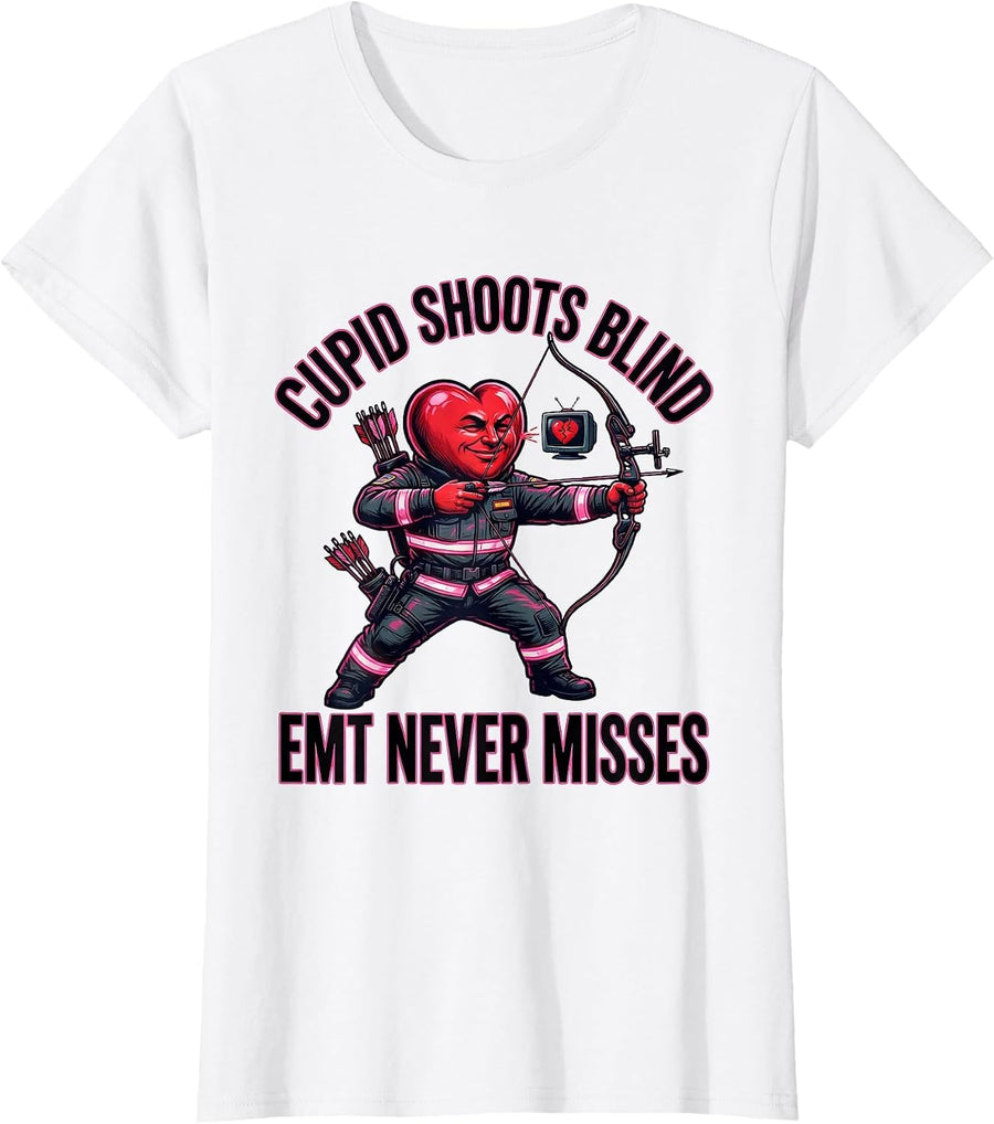 Women's Cupid Shoots Blind, EMT Never Misses Funny Valentine Nurse T-Shirt - White