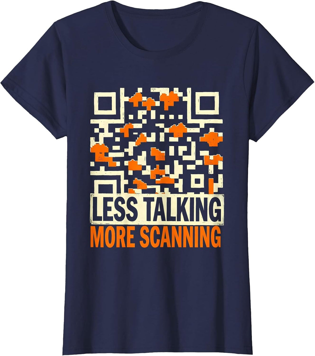 Women's Less Talking More Scanning QR Code Design T-Shirt - Navy Blue