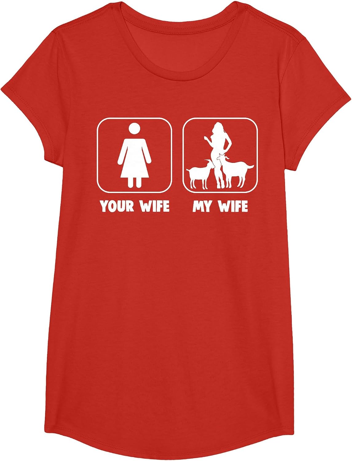 Your Wife My Wife - Goat Lovers T-Shirt - Girls Red