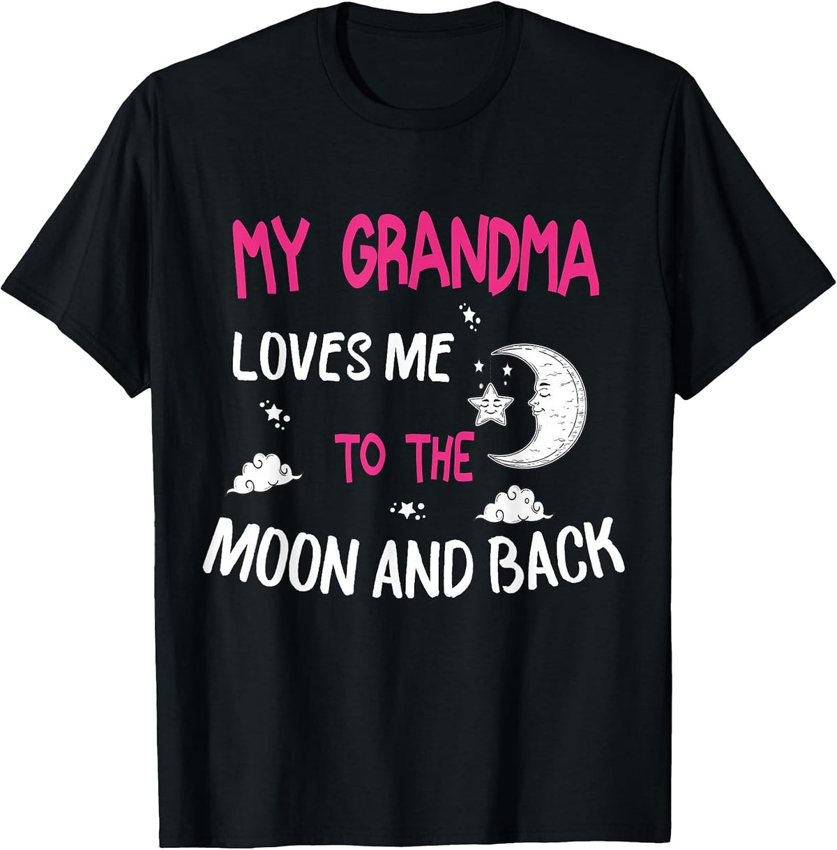 My Grandma Loves Me to The Moon and Back Kids Boys Girls T-Shirt - Black