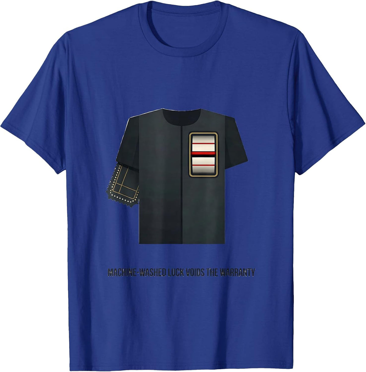 Machine-Washed Luck Voids The Warranty Funny Gambling Casino T-Shirt - Royal Blue