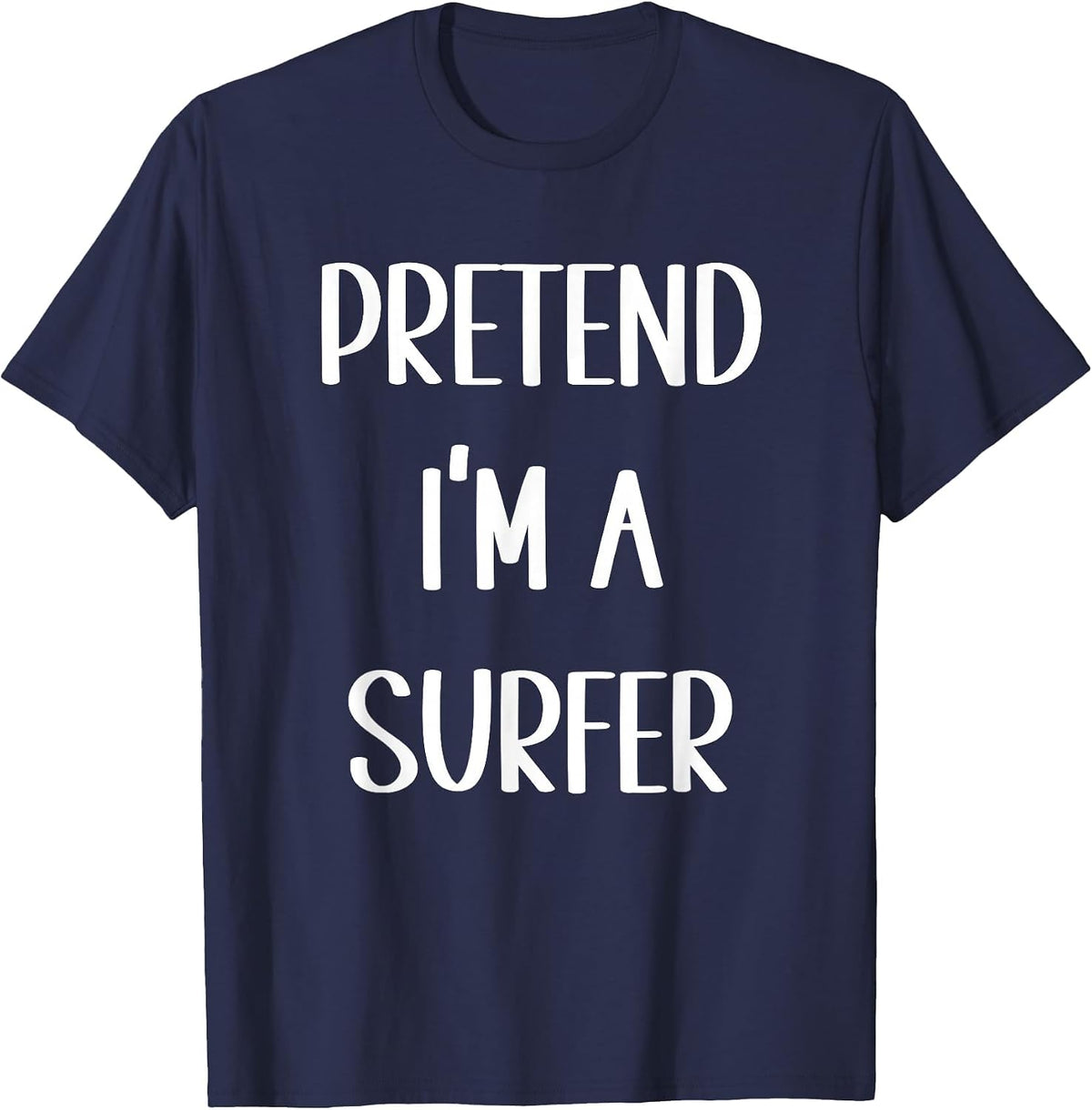 Lazy Funny Halloween Costume Pretend I'm A Surfer T-Shirt - Navy Blue