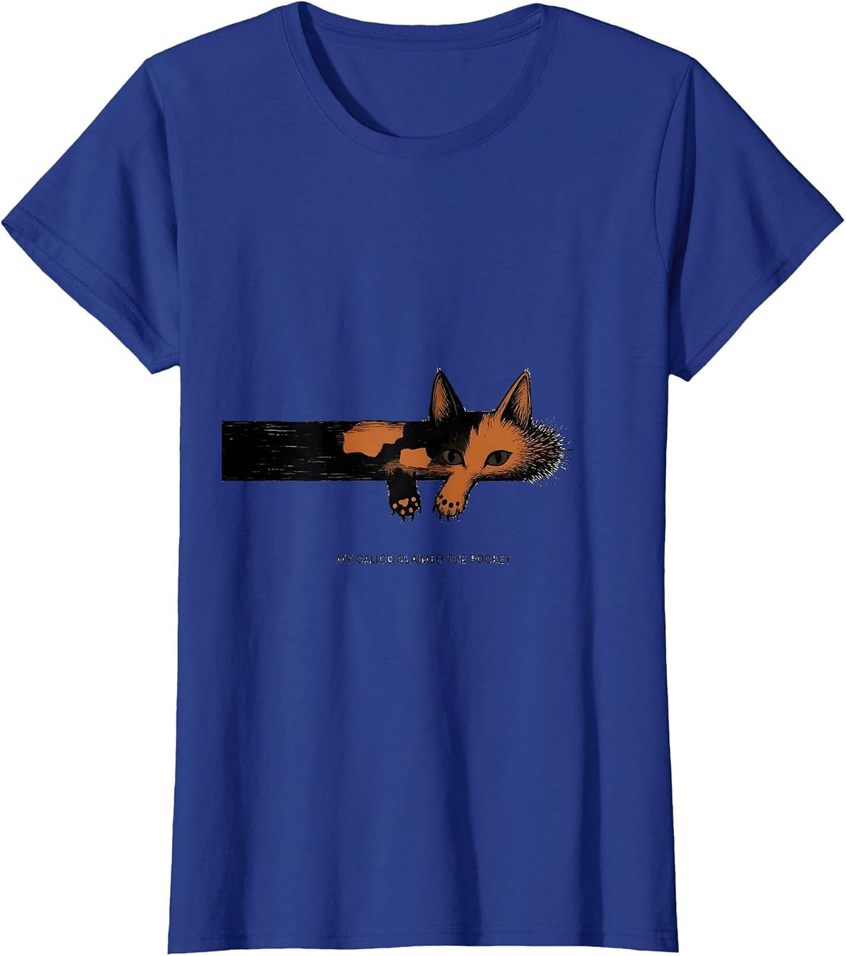 Women's My Calico Claimed The Pocket Cute Cat Lover Gift T-Shirt - Royal Blue