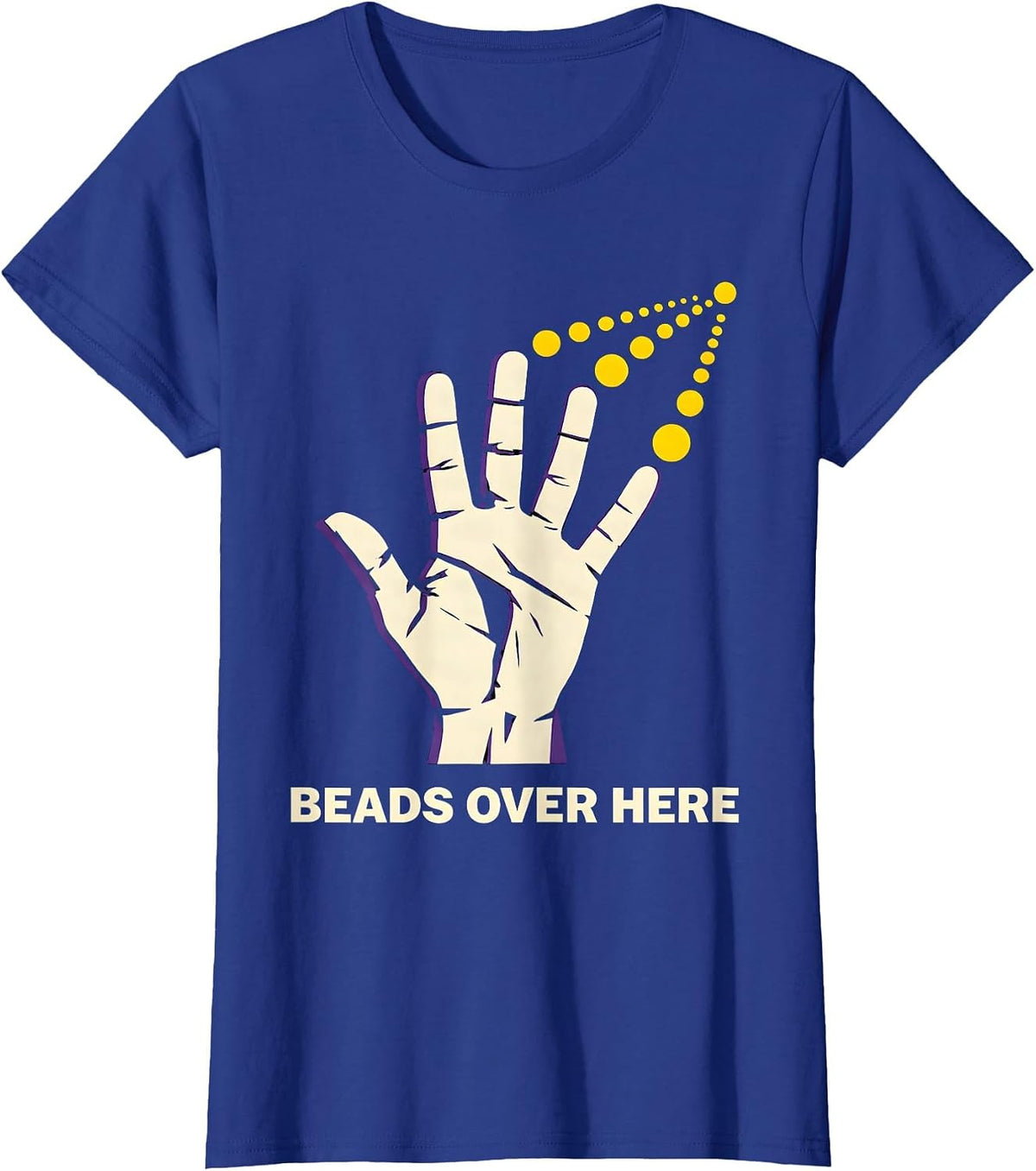 Women's Beads Over Here Stencil Graphic Mardi Gras Carnival Party T-Shirt - Royal Blue