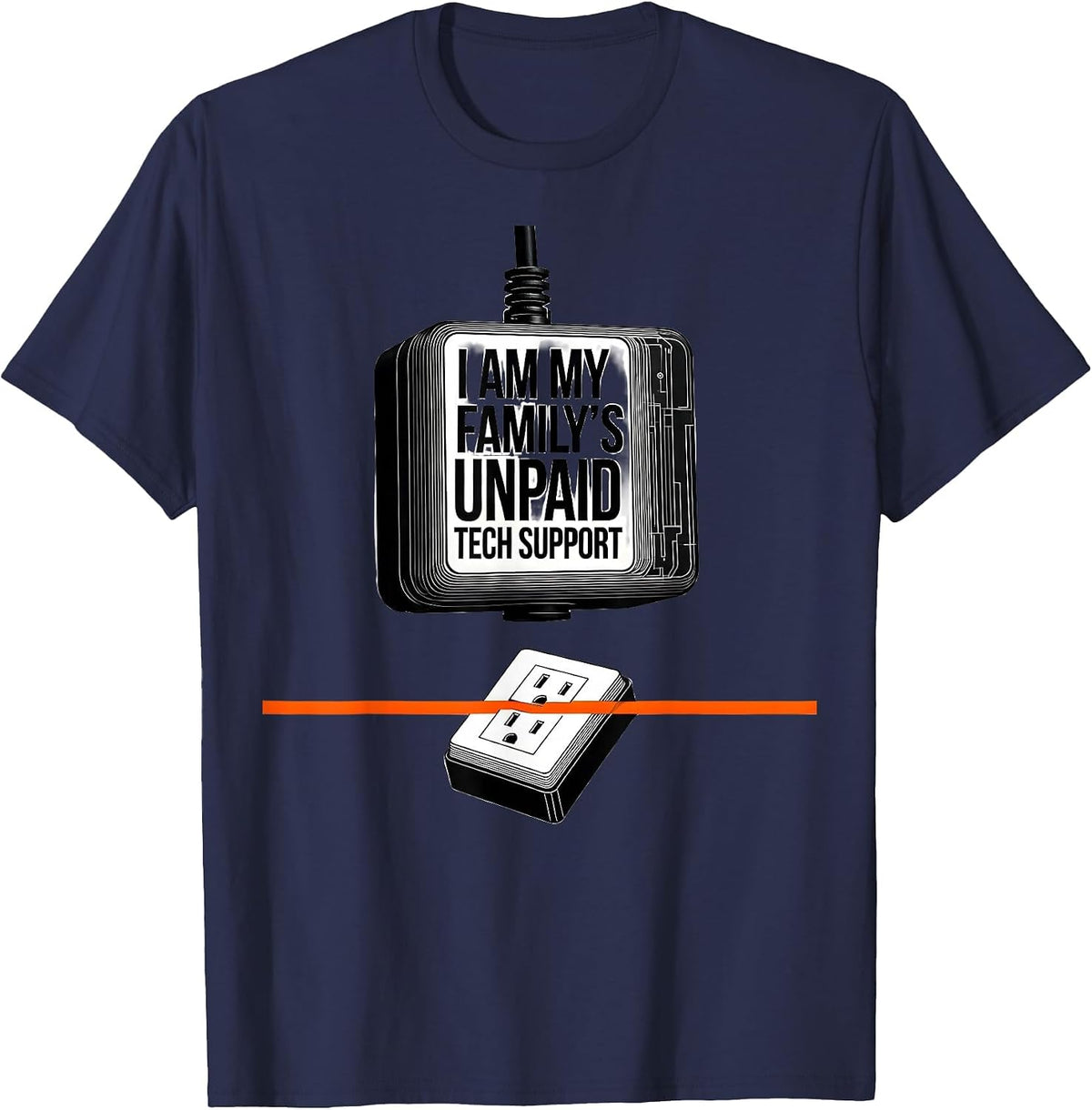 Men's I Am My Family's Unpaid Tech Support Funny IT Tech Support T-Shirt - Navy Blue