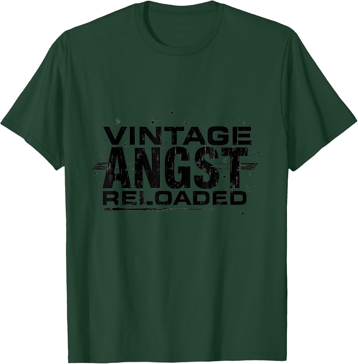 Vintage Angst Reloaded Grunge Design T-Shirt - Dark Green