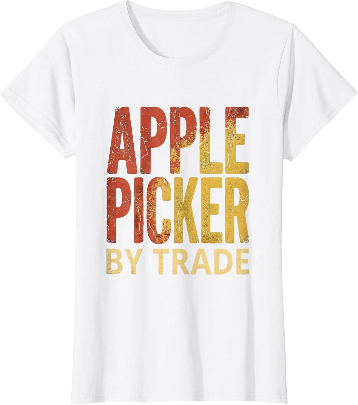 Women's Apple Picker By Trade Orchard Harvest Design T-Shirt - White