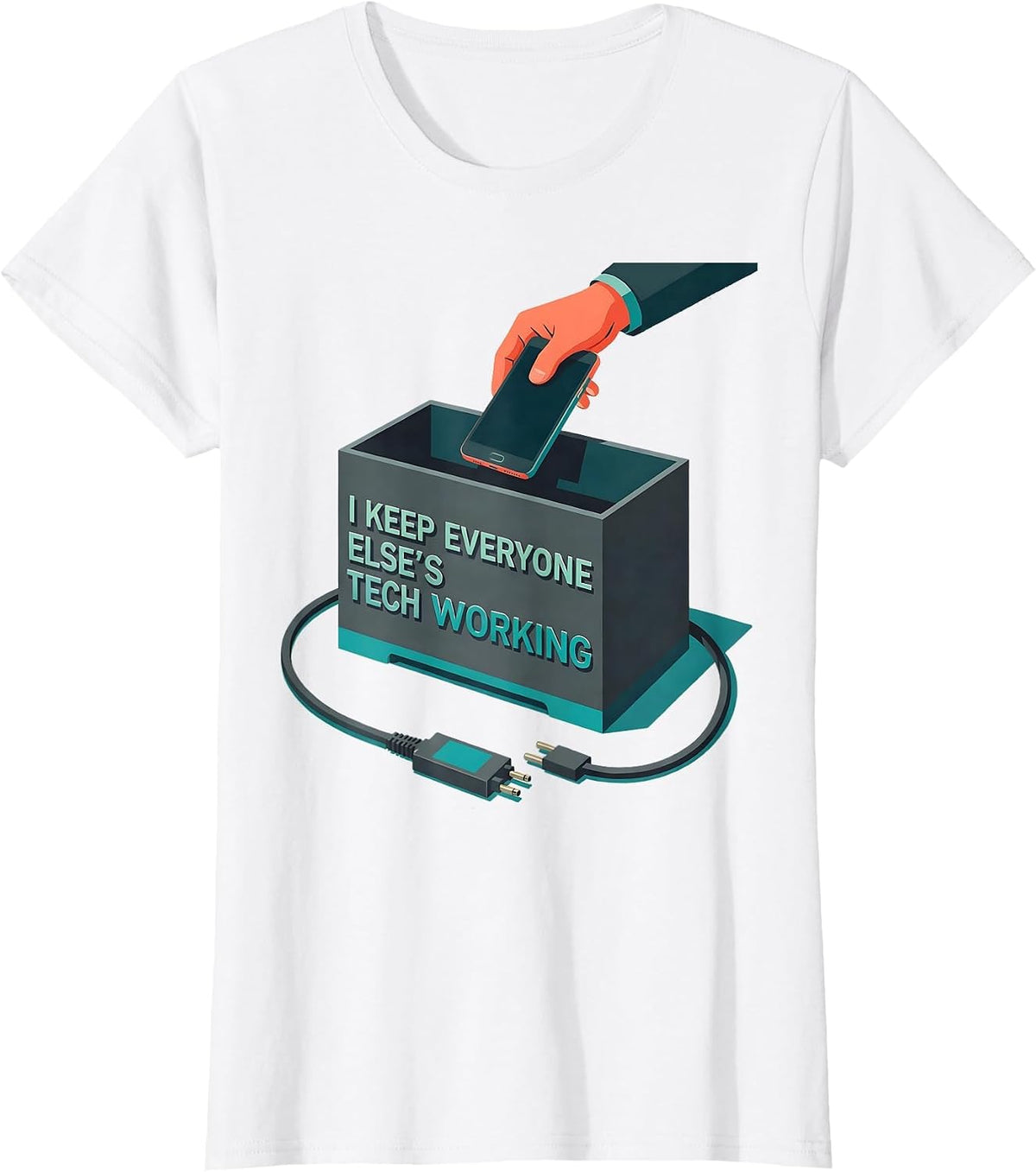 Women's I Keep Everyone Else's Tech Working Funny IT Tech Support T-Shirt - White
