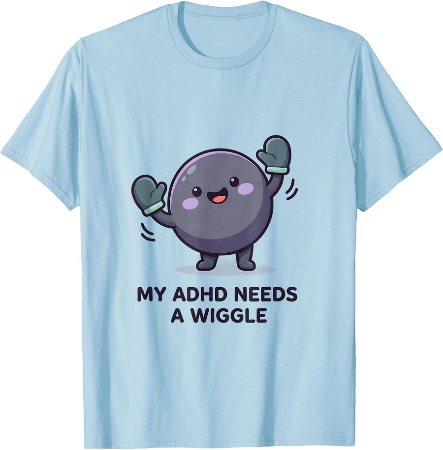 Men's My ADHD Needs A Wiggle Cute Kawaii Neurodivergent Humor T-Shirt - Baby Blue
