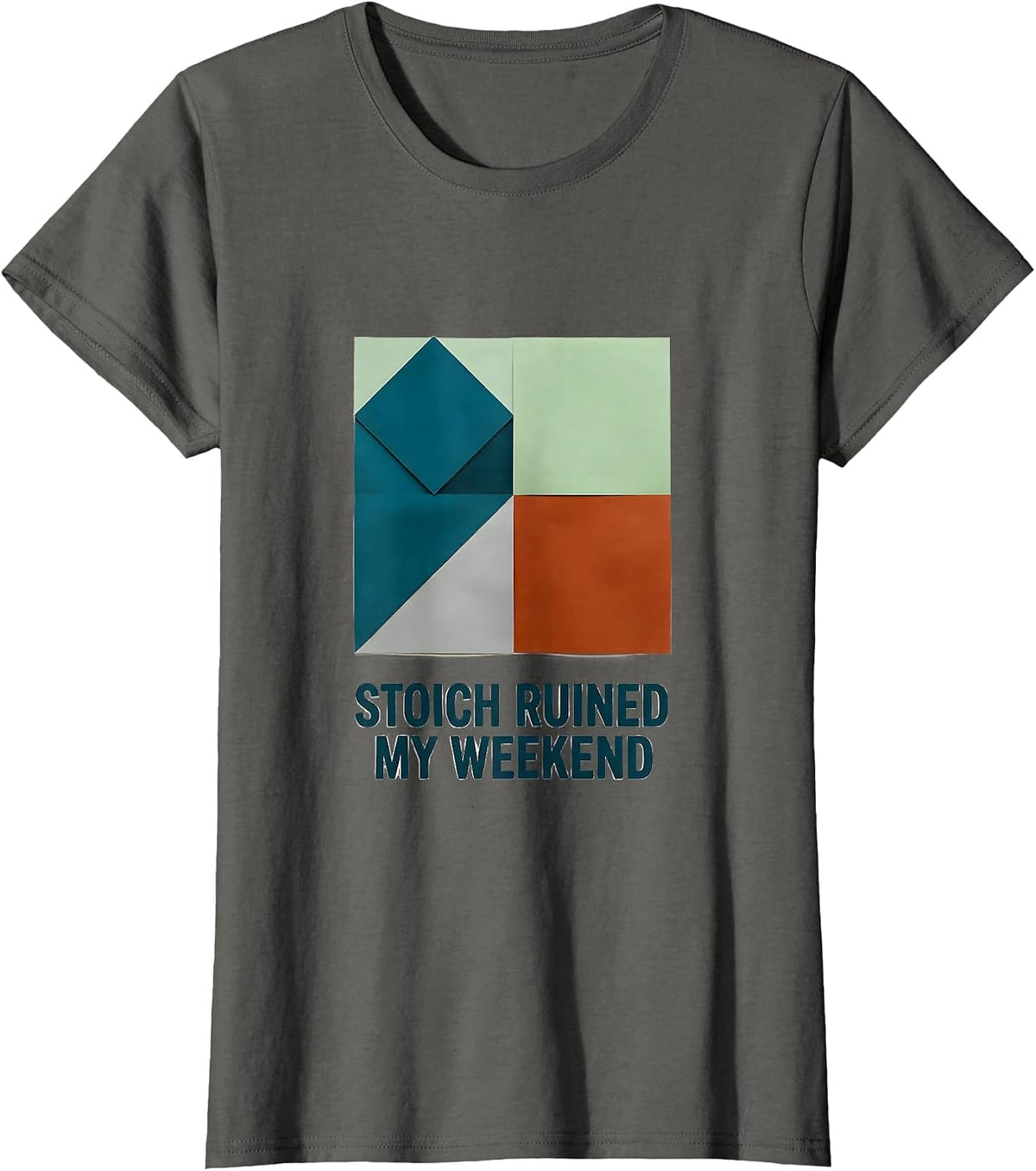 Women's Stoich Ruined My Weekend Funny Chemistry Science Nerd Humor T-Shirt - Asphalt Grey