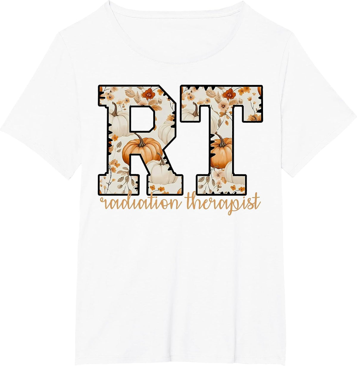 Radiation Therapist Pumpkin Floral Fall Radiation Therapy T-Shirt - White