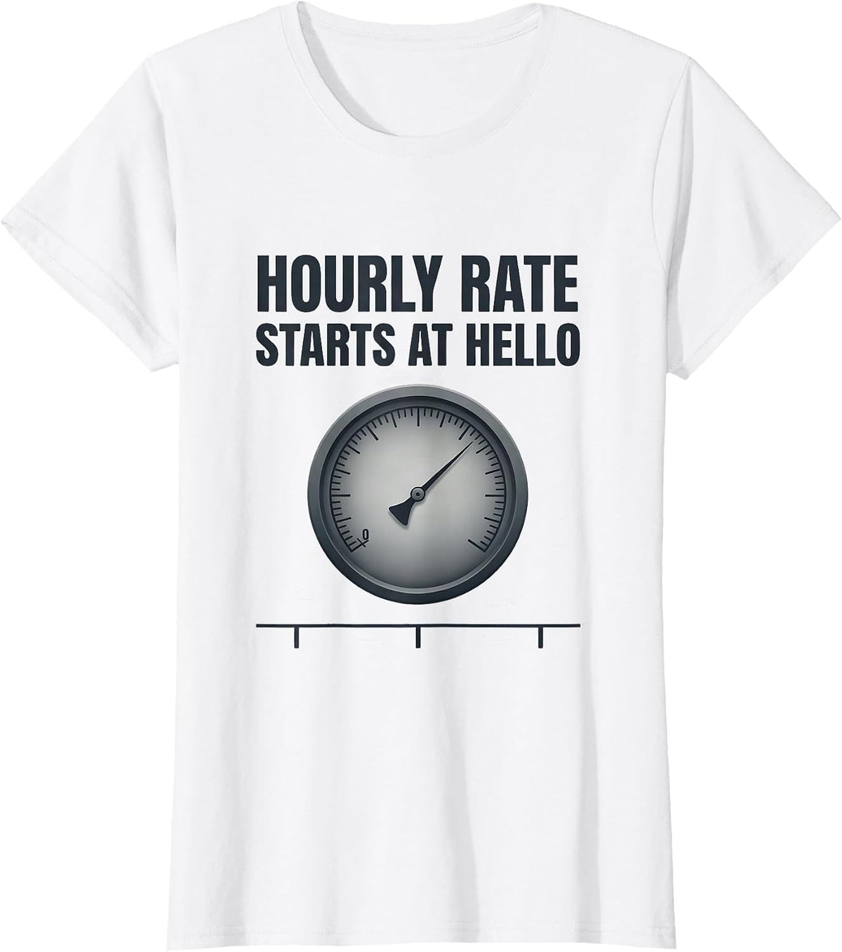 Hourly Rate Starts At Hello Funny Plumber Pipefitter T-Shirt - White