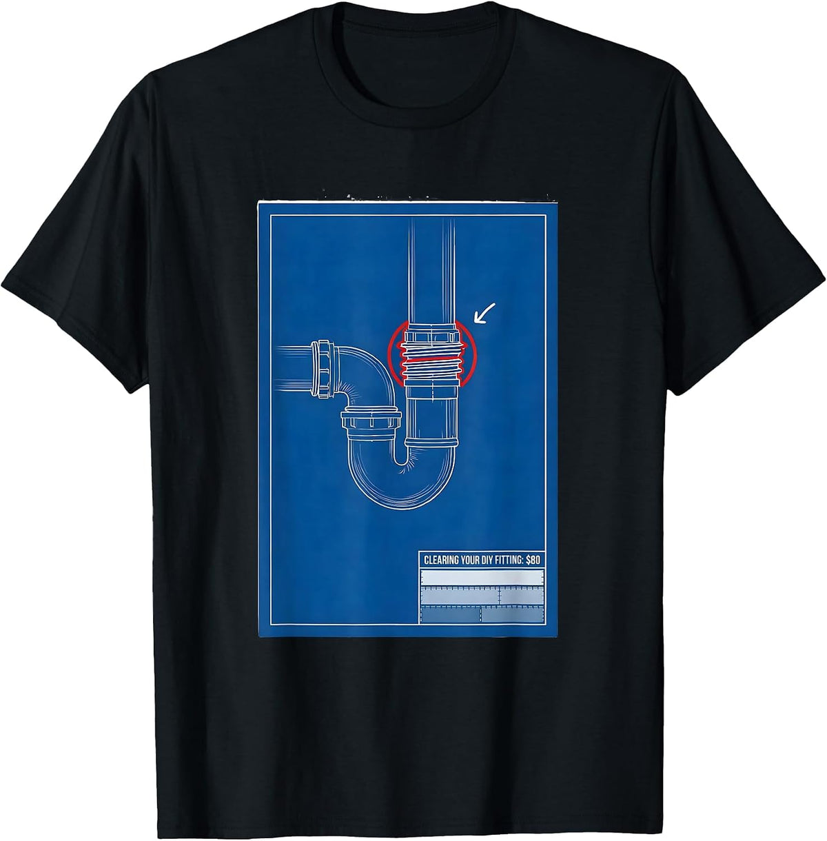 Men's Clearing Your DIY Fitting: $80 Funny Plumber Pipefitter T-Shirt - Black