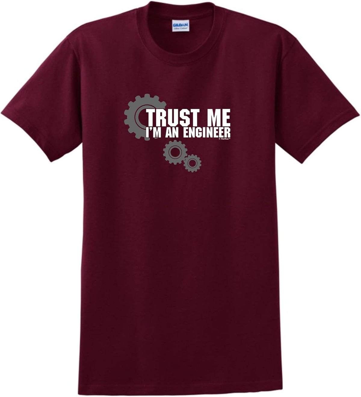 Trust Me I'm an Engineer T-Shirt - Maroon