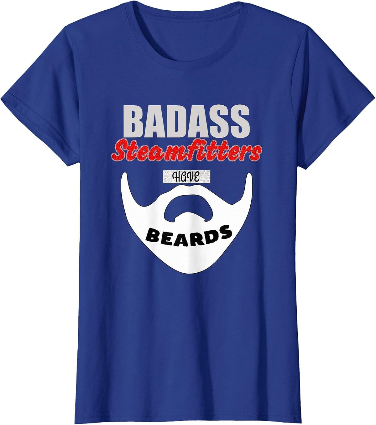 Funny Steamfitter Tool, Pipe Fitter, steam Fitter Beards Men T-Shirt - Royal Blue