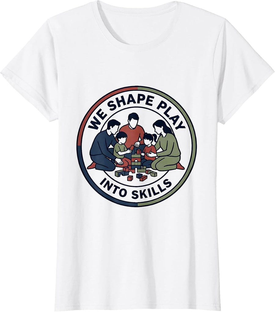 Women's We Shape Play Into Skills Playful Preschool Teacher Back To T-Shirt - White
