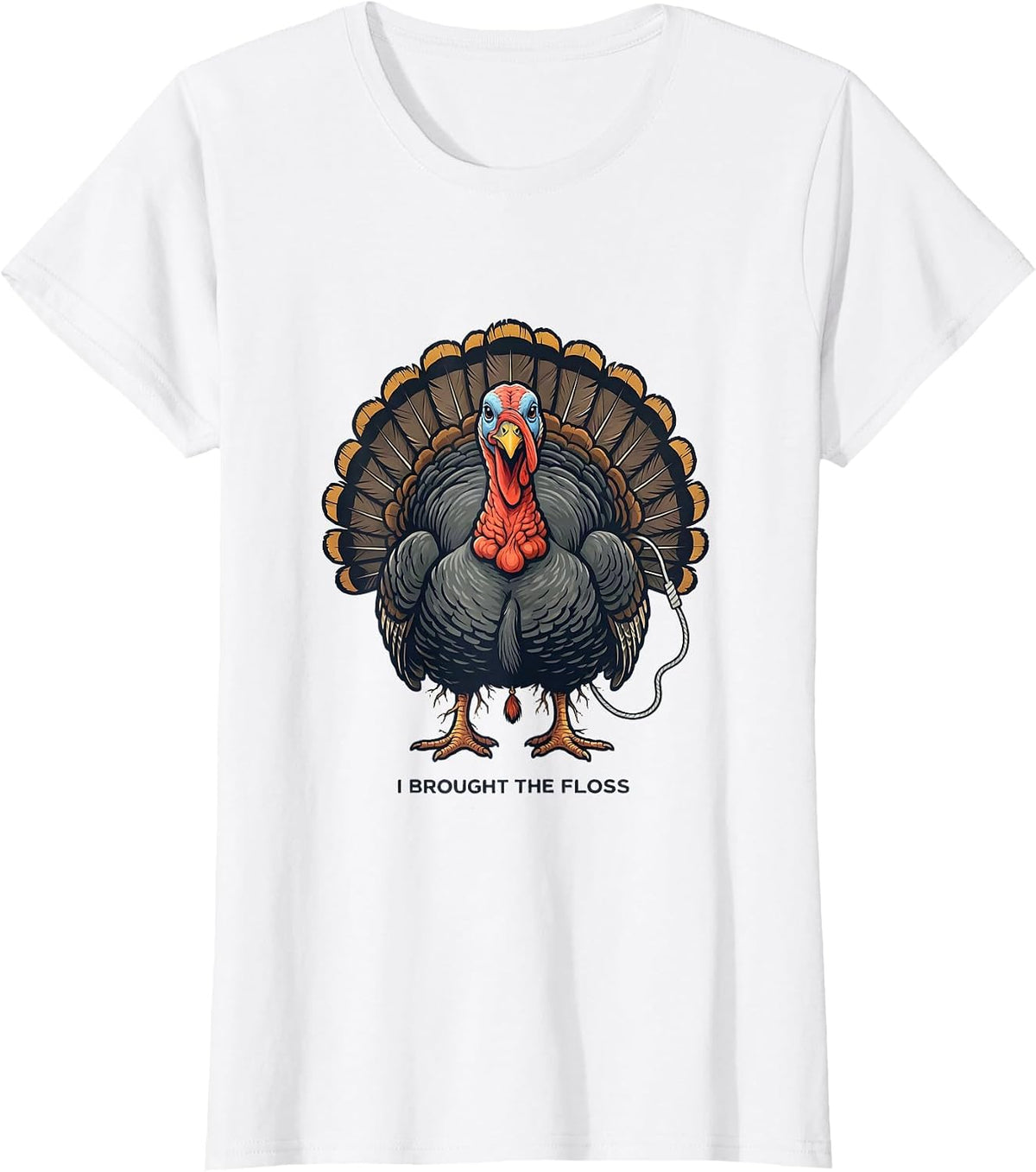 I Brought The Floss Funny Dental Thanksgiving Staff Gift T-Shirt - White