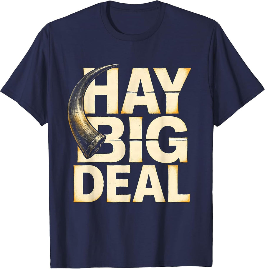 Hay Big Deal Funny Highland Cow Farm Humor T-Shirt - Navy Blue