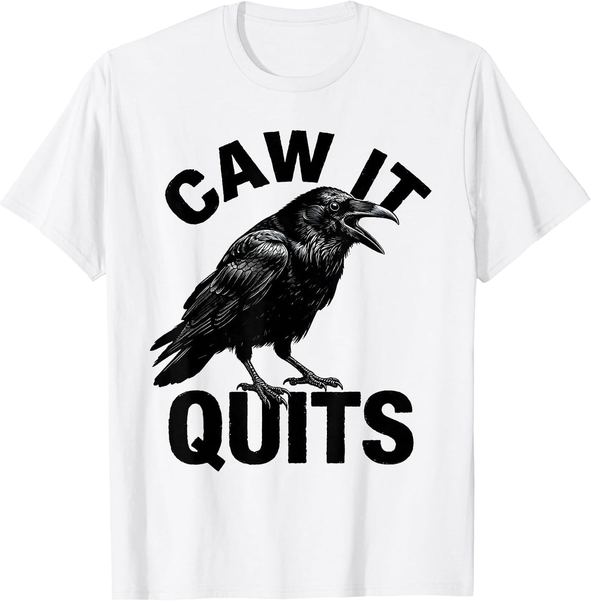 Men's Caw It Quits Gothic Crow Raven Bird Pun Humor T-Shirt - White