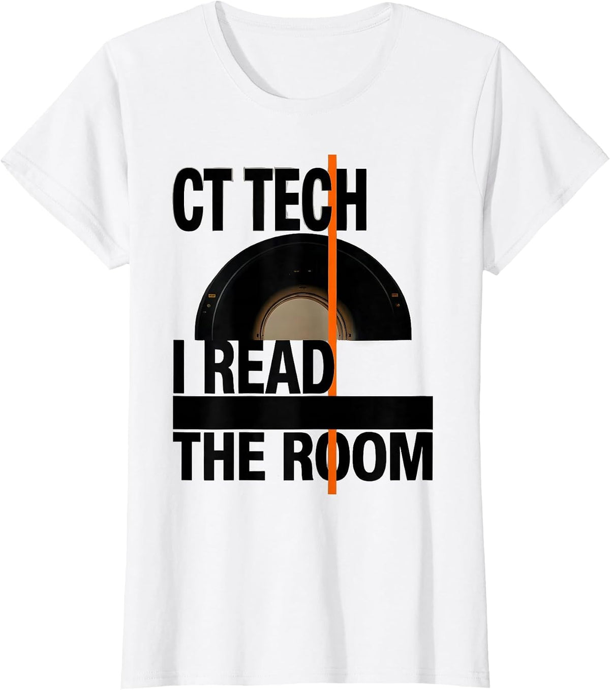 CT Tech I Read The Room Brutalist Radiology Humor T-Shirt - White