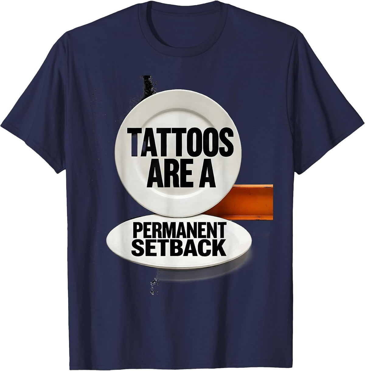 Tattoos Are A Permanent Setback Funny Tattoo Owner Sarcastic T-Shirt - Navy Blue