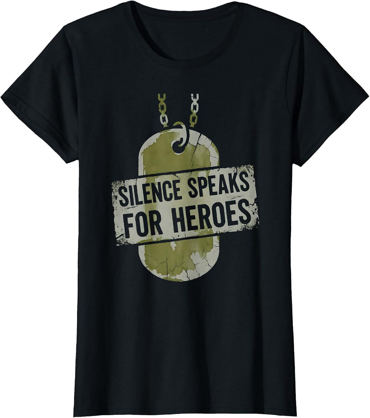 Silence Speaks For Heroes Veteran Tribute Design T-Shirt - Black